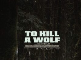 Theatrical poster for To Kill A Wolf, directed by Kelsey Taylor.